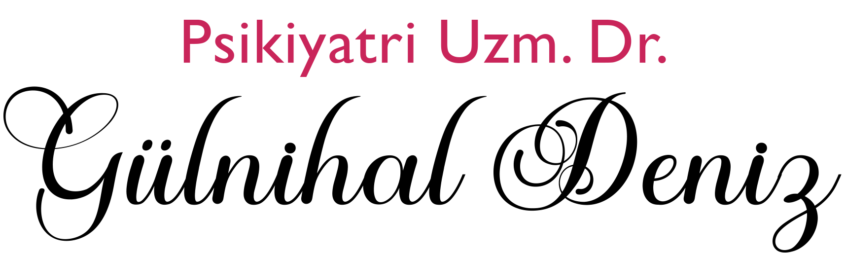 Uzm. Dr. Gülnihal Deniz